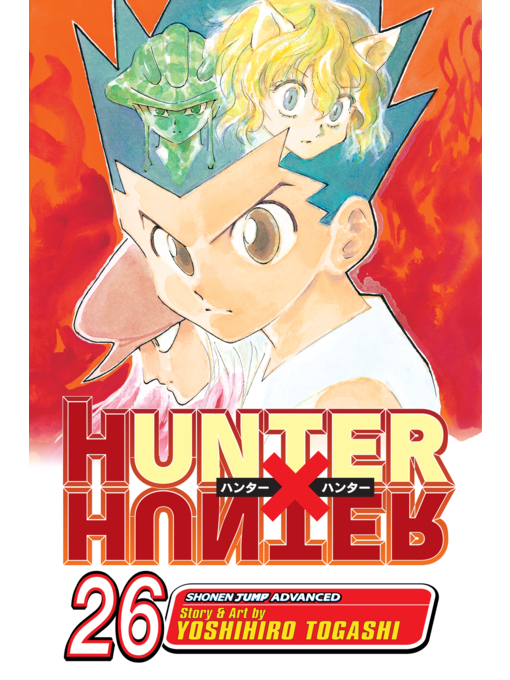 Title details for Hunter x Hunter, Volume 26 by Yoshihiro Togashi - Available